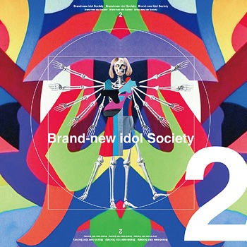 Brand-New Idol Society 2 (édition régulière)