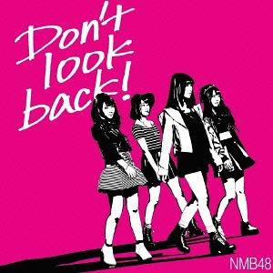 Don't look back! (limitée Type B)