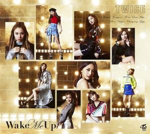 Wake Me Up (limitée Type B)